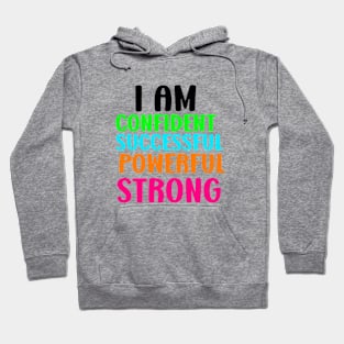 I am confident quote Hoodie